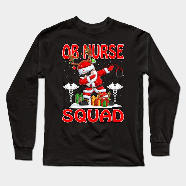 Christmas Obstetrical Nurse Squad Reindeer Pajama Dabing Santa Long Sleeve T-Shirt by intelus